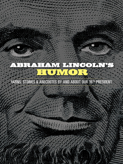 Title details for Abraham Lincoln's Humor by John Grafton - Available